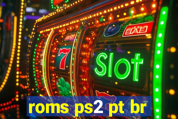 roms ps2 pt br